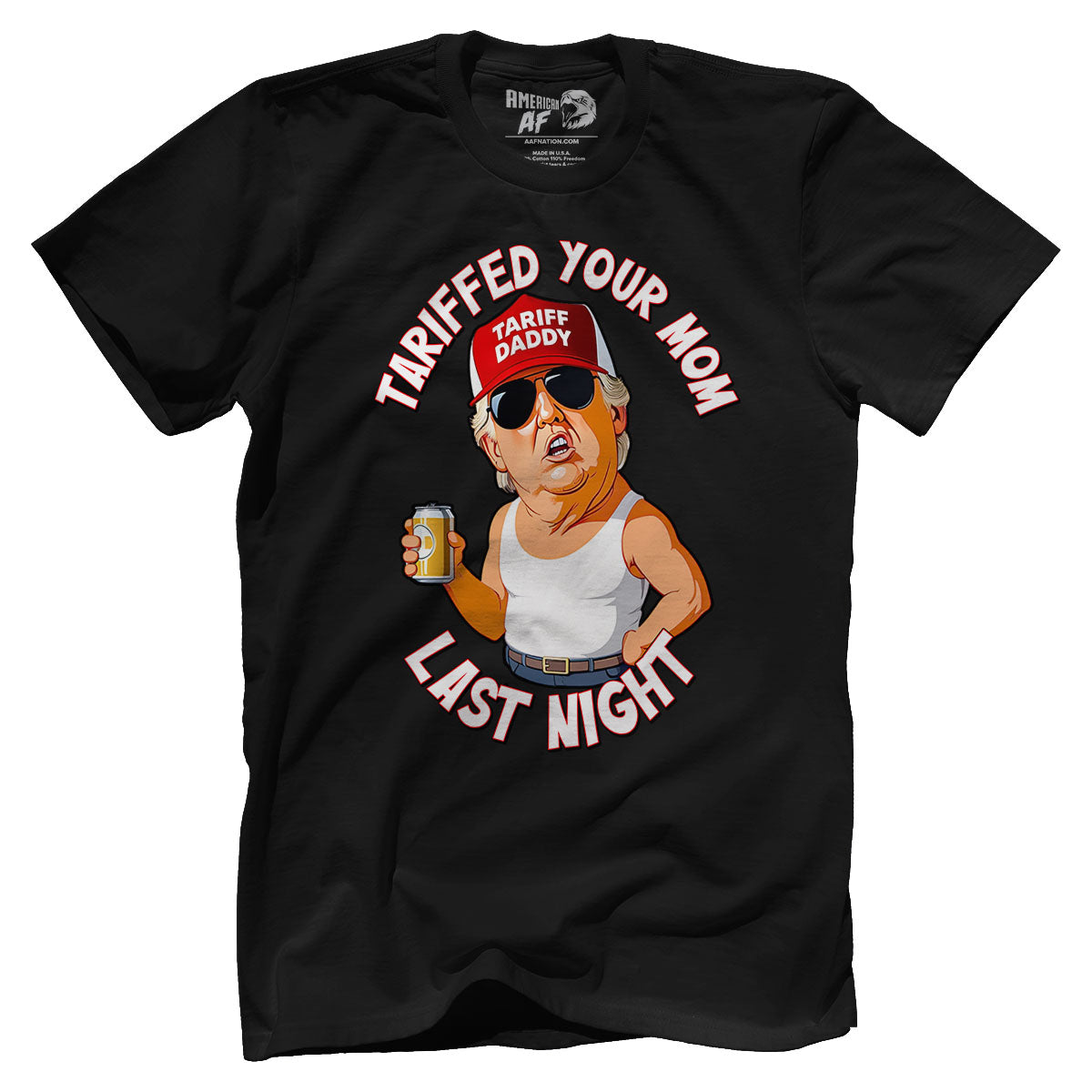 Tariffed Your Mom Last Night