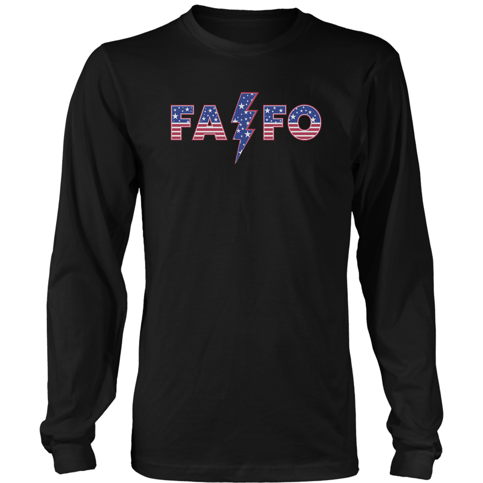 Don't FA with American or You'll FO Long Sleeve